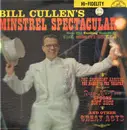 LP - Bill Cullen - Bill Cullen's Minstrel Spectacular
