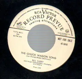 Bill Carey - The Chuck Wagon Song / No No No