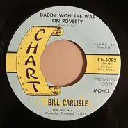 Bill Carlisle - Daddy Won The War On Poverty