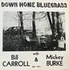 LP - Bill Carroll , Mickey Burke - Down Home Bluegrass