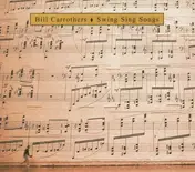 Bill Carrothers - Swing Sing Songs