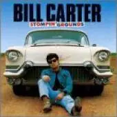 Bill Carter - Stompin' Grounds