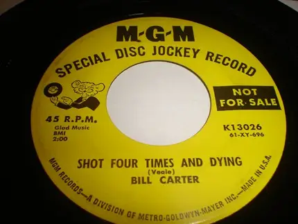 Bill Carter - Shot Four Times And Dying