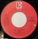 7inch Vinyl Single - Bill Champlin - Sara