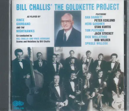 Bill Challis , Vince Giordano and the Nighthawks - Bill Challis' The Goldkette Project