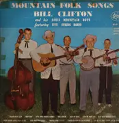 LP - Bill Clifton And His Dixie Mountain Boys - Mountain Folk Songs - Autographed
