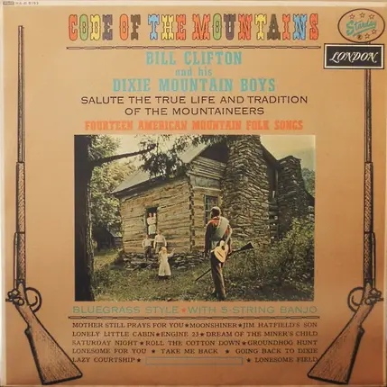 Bill Clifton And His Dixie Mountain Boys - Code Of The Mountains