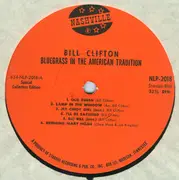 LP - Bill Clifton And His Dixie Mountain Boys - Bluegrass In The American Tradition