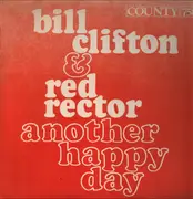 LP - Bill Clifton And Red Rector - Another Happy Day