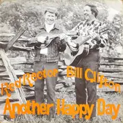 LP - Bill Clifton And Red Rector - Another Happy Day