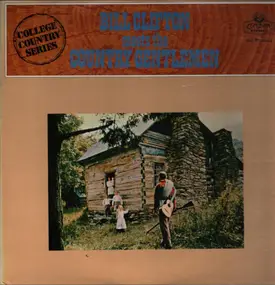 bill clifton - Bill Clifton Meets The Country Gentlemen