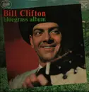 LP - Bill Clifton - Bluegrass Album - +Insert