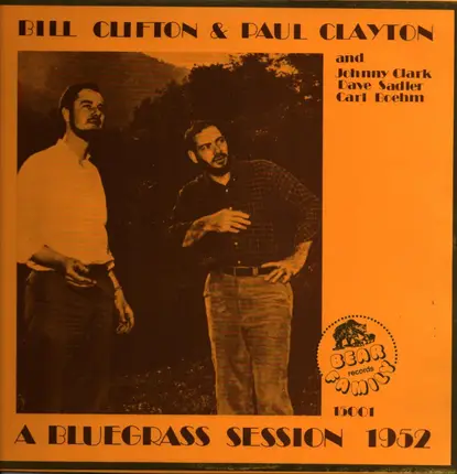 Bill Clifton & Paul Clayton - A Bluegrass Session 1952