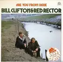 LP - Bill Clifton & Red Rector - Are You From Dixie