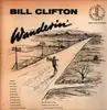 LP - Bill Clifton - Wanderin' - Signed