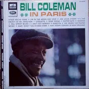 Bill Coleman - Bill Coleman In Paris