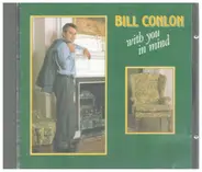 Bill Conlon - With you in mind
