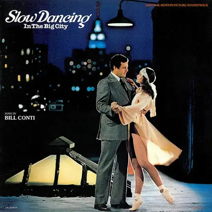 Bill Conti - Slow Dancing In The Big City
