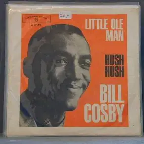 Bill Cosby - Little Ole Man, Hush  Hush