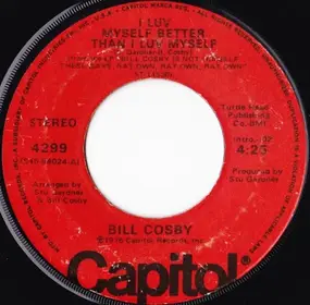 Bill Cosby - I Luv Myself Better Than I Luv Myself / Do It To Me