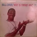 LP - Bill Cosby - Why Is There Air?