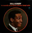 LP - Bill Cosby - To Russell, My Brother, Whom I Slept With