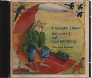 CD - Bill Crofut , Chris Brubeck , Joel Brown - Unsquare Dance