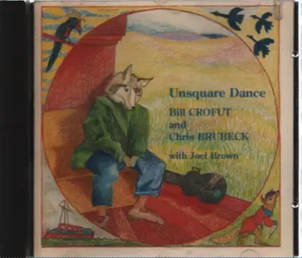 Bill Crofut , Chris Brubeck , Joel Brown - Unsquare Dance