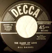 Bill Darnel - The Game Of Love