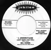 Bill Darnel - I Understand / Lonely Wine