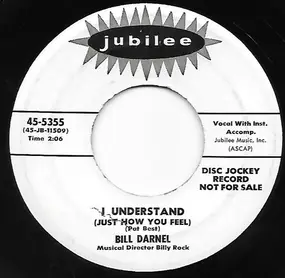 Bill Darnel - I Understand / Lonely Wine