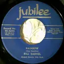 7inch Vinyl Single - Bill Darnell - Rainbow / Do You Care - Promo