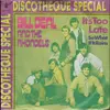 7inch Vinyl Single - Bill Deal & the Rondells - It's Too Late