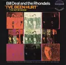 7inch Vinyl Single - Bill Deal & The Rondells - I've Been Hurt / I've Got My Needs