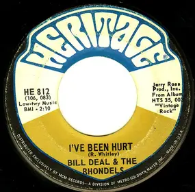 Bill Deal & the Rondells - I've Been Hurt / I've Got My Needs