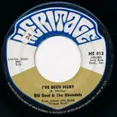 7inch Vinyl Single - Bill Deal & The Rondells - I've Been Hurt / I've Got My Needs