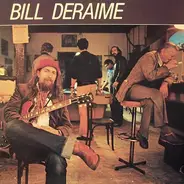 Bill Deraime - Bill Deraime