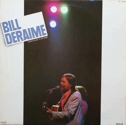 Bill Deraime - Qu'est-ce Que Tu Vas Faire