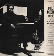 Bill Dixon 7-Tette / Archie Shepp And The New York Contemporary Five - Bill Dixon 7-Tette / Archie Shepp And The New York Contemporary 5