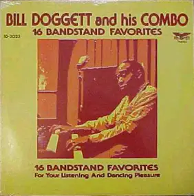 Bill Doggett - 16 Bandstand Favorites