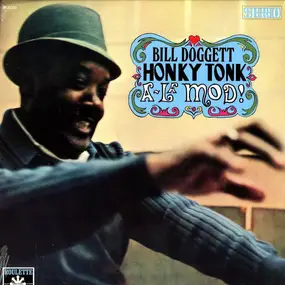 Bill Doggett - Honky Tonk A-La Mod!