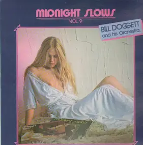 Bill Doggett - Midnight Slows Vol. 9