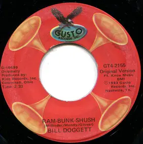 Bill Doggett - Ram-Bunk-Shush / Whiskey, Women & Loaded Dice