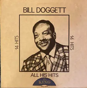 Bill Doggett - All His Hits (14 Hits)