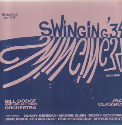 Bill Dodge and his All-Star Orchestra - Swinging '34, Volume 1