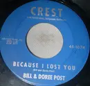 7inch Vinyl Single - Bill & Doree Post - Because I Lost You / Pledge Of Allegiance