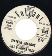 Bill & Doree Post - Sixteen Reasons / Valley High