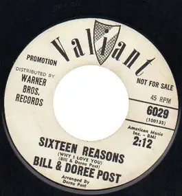 Bill - Sixteen Reasons / Valley High