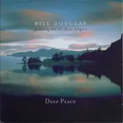 Bill Douglas - Deep Peace