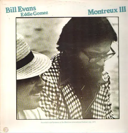 Bill Evans , Eddie Gomez - Montreux III